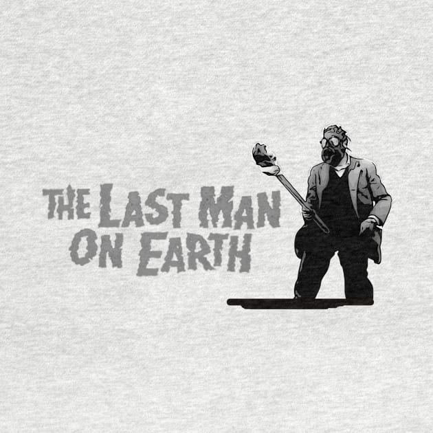 The Last Man On Earth! by Atomic City Art